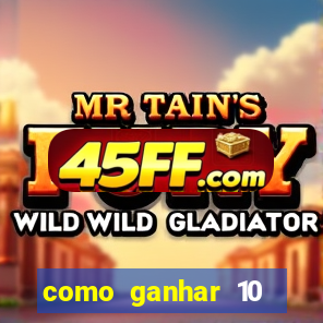como ganhar 10 reais no pix